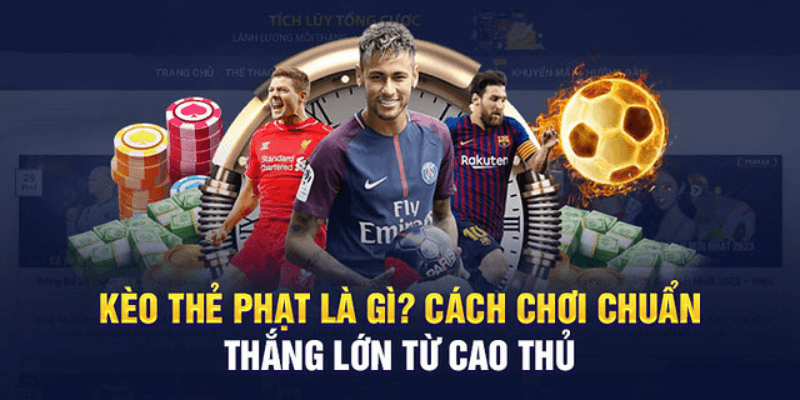 Các loại kèo cược thẻ phạt trong bóng đá