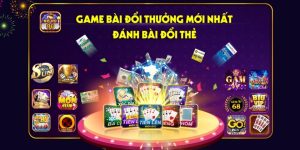 TOP những nhà cái có game bài đổi thưởng uy tín