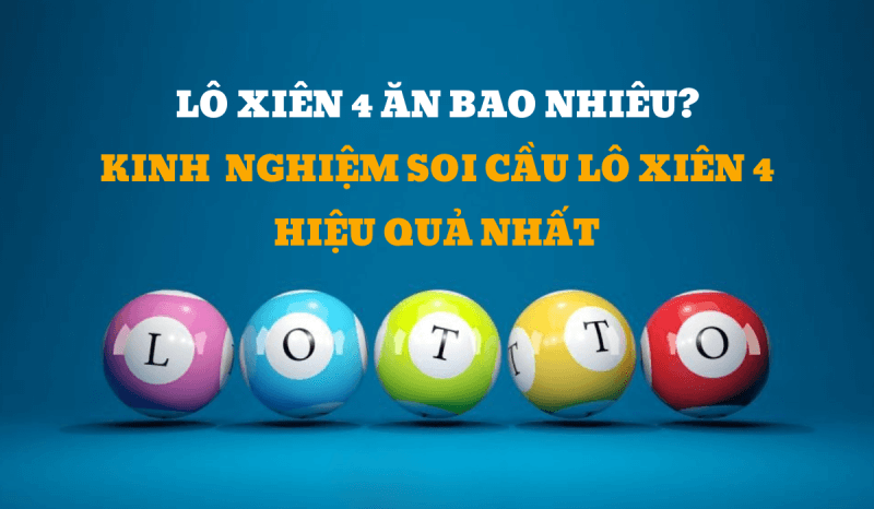 Tại sao nên chơi những cặp xiên 4 hay về?